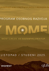 Uskoro kreće novi ciklus transformacijskog programa My Moment Uskoro kreće novi ciklus transformacijskog programa My Moment